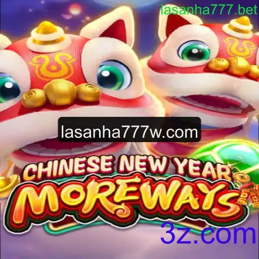 CHINESENEWYEARMOREWAYS: Descubra as Regras e Diversão do Novo Jogo no lasanha777.bet